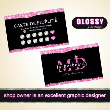 Glossy pink glitter French loyalty card ("CARTE DE FIDÉLITÉ") for MD Lashes Beauty: offers 30% discount after 5th purchase, with brand logo and "free design" note.