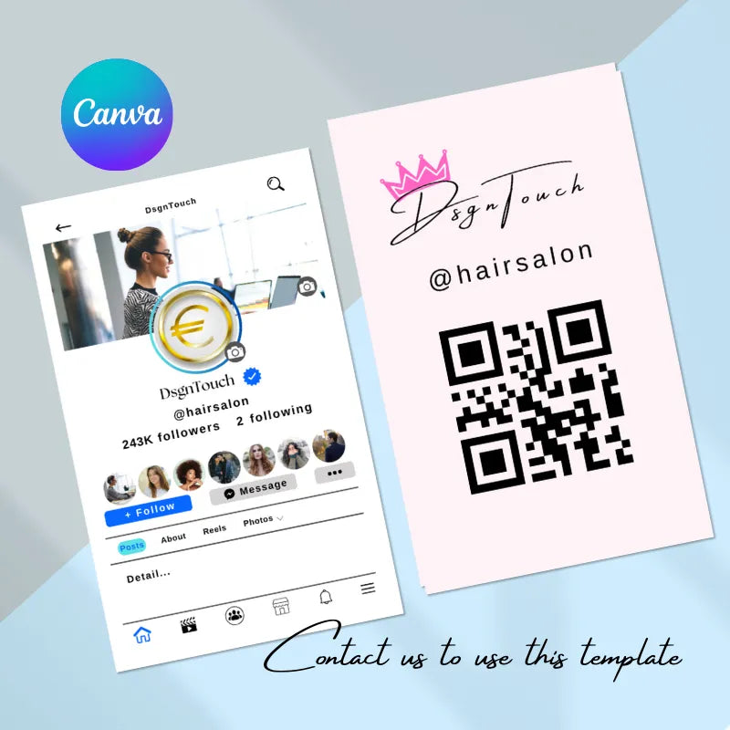 Canva-editable hair salon template (Instagram profile + business card): features "Dsgntouch @hairsalon" branding, QR code, and social media layout; text "Contact us to use this template".