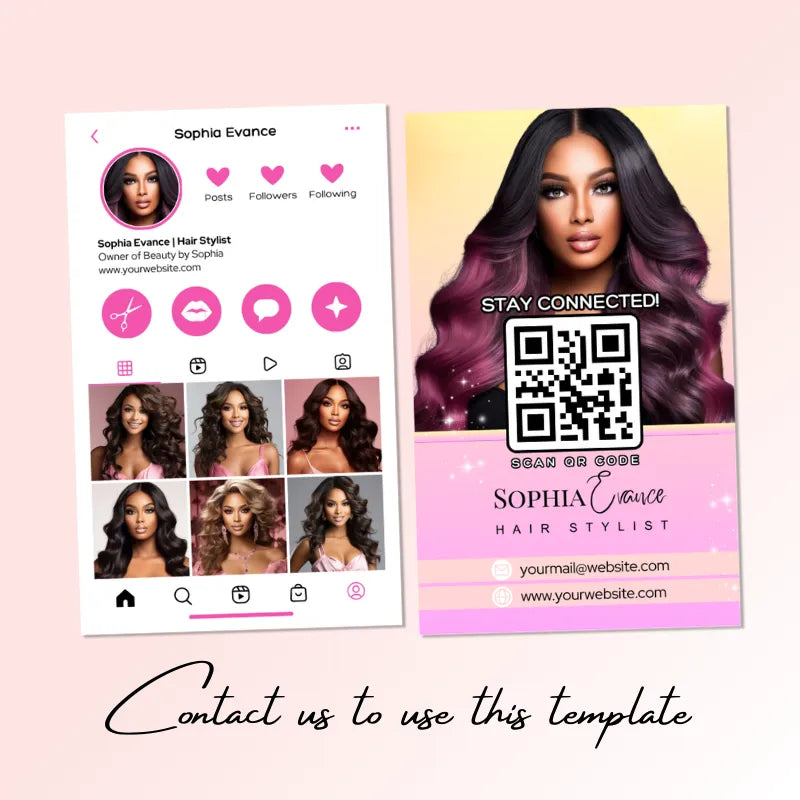Pink-themed hair stylist template (Instagram profile + business card): features "STAY CONNECTED" QR code, hair portfolio, and contact info; text "Contact us to use this template".